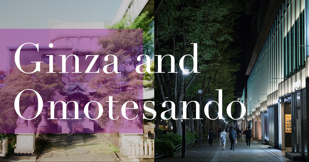 Ginza and Omotesando thumbnail